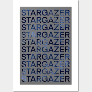 STARGAZER (Blue Text) Posters and Art
